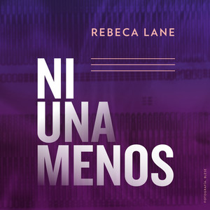 Rebecca Lane – Ni una menos