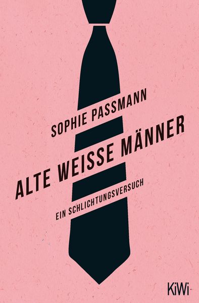 Sophie Passmann – Alte Weisse Männer