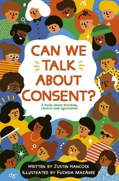 Justin Hancock – Can We Talk About Consent?