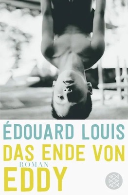 Édouard Louis – Das Ende von Eddy